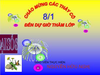 Bài giảng Đại số Lớp 8 - Ôn tập chương 1 - Nguyễn Hữu Nghị