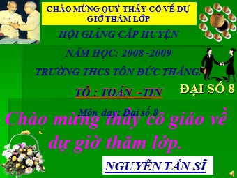 Bài giảng Đại số Lớp 8 - Ôn tập cuối năm - Nguyễn Tấn Sỹ