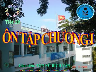 Bài giảng Đại số Lớp 8 - Tiết 20: Ôn tập chương 1 - Tôn Nữ Bích Vân