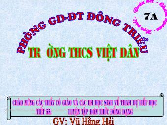 Bài giảng Đại số Lớp 8 - Tiết 55: Luyện tập đơn thức đồng dạng - Vũ Hằng Hải