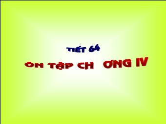 Bài giảng Đại số Lớp 8 - Tiết 64: Ôn tập chương 4