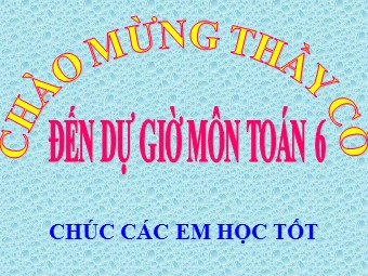 Bài giảng môn Đại số Khối 6 - Chương 3 - Bài 14: Tìm giá trị phân số của một số cho trước (Chuẩn kiến thức)