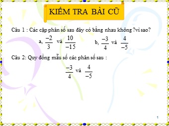 Bài giảng môn Đại số Khối 6 - Chương 3 - Bài 6: So sánh phân số (Bản hay)