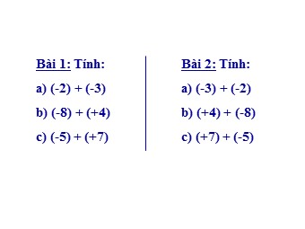 Bài giảng môn Đại số Lớp 6 - Chương 2 - Bài 6: Tính chất của phép cộng các số nguyên (Chuẩn kĩ năng)