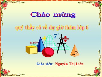 Bài giảng môn Đại số Lớp 6 - Chương 3 - Bài 16: Tìm tỉ số của hai số