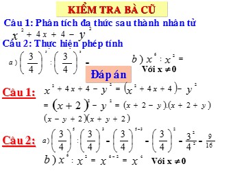 Bài giảng môn Đại số Lớp 8 - Chương 1 - Bài 10: Chia đơn thức cho đơn thức (Bản chuẩn kiến thức)