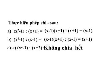 Bài giảng môn Đại số Lớp 8 - Chương 2 - Bài 1: Phân thức đại số (Chuẩn kĩ năng)