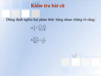 Bài giảng môn Đại số Lớp 8 - Chương 2 - Bài 2: Tính chất cơ bản của phân thức (Bản mới)