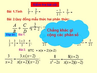 Bài giảng môn Đại số Lớp 8 - Chương 2 - Bài 5: Phép cộng các phân thức đại số