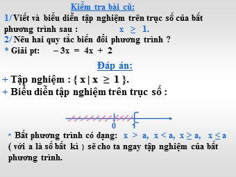 Bài giảng môn Đại số Lớp 8 - Chương 4 - Bài 4: Bất phương trình bậc nhất một ẩn (Chuẩn kĩ năng)