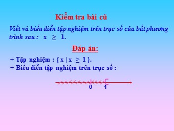 Bài giảng môn Đại số Lớp 8 - Chương 4 - Bài 4: Bất phương trình bậc nhất một ẩn (Chuẩn kiến thức)