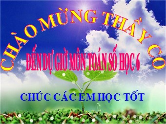 Bài giảng Số học Lớp 6 - Chương 3 - Bài 10: Phép nhân phân số (Bản mới)