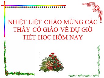 Bài giảng Số học Lớp 6 - Chương 3 - Bài 10: Phép nhân phân số (Bản hay)