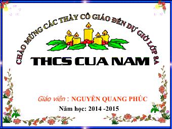 Bài giảng Đại số Lớp 8 - Chương 2 - Bài 2: Tính chất cơ bản của phân thức - Nguyễn Quang Phúc