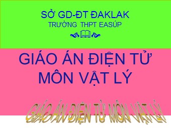 Bài giảng Vật lí Lớp 10 - Bài 10: Ba định luật Niu-tơn - Trường THPT Easup