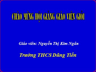 Bài giảng Đại số Lớp 8 - Chương 2 - Bài 2: Tính chất cơ bản của phân thức - Nguyễn Thị Kim Ngân