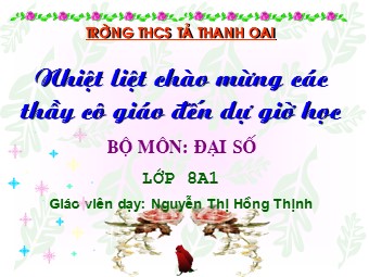 Bài giảng Đại số Lớp 8 - Tiết 54: Ôn tập chương 3 - Nguyễn Thị Hồng Thịnh