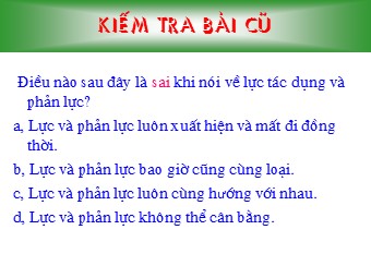 Bài giảng môn Vật lí Khối 10 - Bài 11: Lực hấp dẫn. Định luật vạn vật hấp dẫn (Bản đẹp)