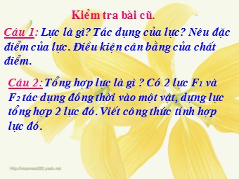 Bài giảng môn Vật lí Lớp 10 - Bài 10: Ba định luật Niu-tơn (Bản hay)