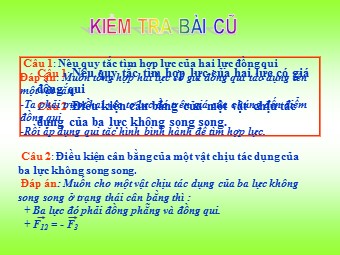 Bài giảng môn Vật lí Lớp 10 - Bài 18: Cân bằng của một vật có trục quay cố định momen lực (Bản hay)