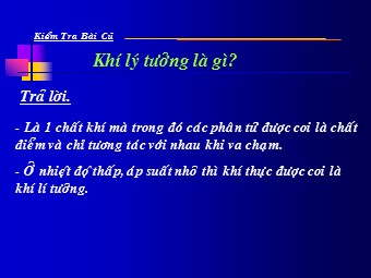 Bài giảng môn Vật lí Lớp 10 - Bài 29: Quá trình đẳng nhiệt. Định luật Boyle, Mariotle