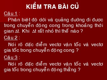 Bài giảng môn Vật lí Lớp 10 - Bài 5: Chuyển động tròn đều (Bản chuẩn kĩ năng)