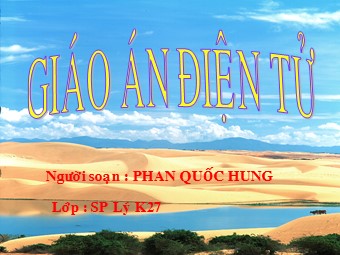 Bài giảng Vật lí 10 - Chuyển động tịnh tiến của vật rắn. Chuyển động quay của vật rắn quanh một trục cố định - Phan Quốc Hung