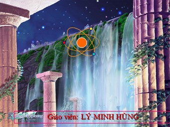 Bài giảng Vật lí Lớp 10 - Bài 10: Ba định luật Niu-tơn - Lý Minh Hùng