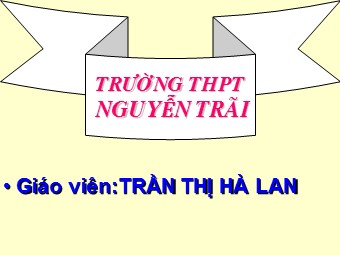 Bài giảng Vật lí Lớp 10 - Bài 11: Lực hấp dẫn. Định luật vạn vật hấp dẫn - Trần Thị Hà Lan