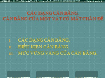 Bài giảng Vật lí Lớp 10 - Bài 20: Các dạng cân bằng của một vật có mặt chân đế (Chuẩn kiến thức)