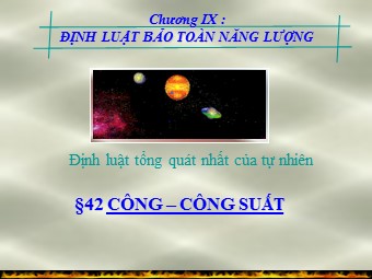 Bài giảng Vật lí Lớp 10 - Bài 24: Công. Công suất (Chuẩn kĩ năng)