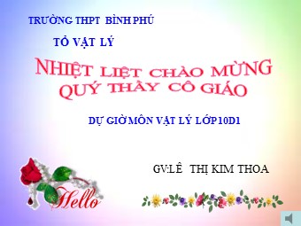 Bài giảng Vật lí Lớp 10 - Bài 33: Các nguyên lí nhiệt động lực học (Bản chuẩn kĩ năng)