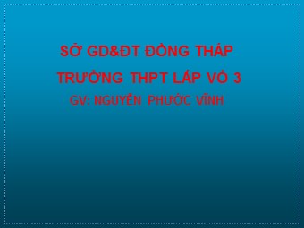 Bài giảng Vật lí Lớp 10 - Bài 33: Các nguyên lí nhiệt động lực học - Nguyễn Phước Vĩnh