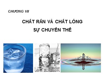 Bài giảng Vật lí Lớp 10 - Bài 34: Chất rắn kết tinh. Chất rắn vô định hình (Bản chuẩn kiến thức)