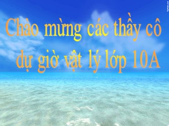 Bài giảng Vật lí Lớp 10 - Bài 36: Sự nở vì nhiệt của vật rắn (Bản hay)