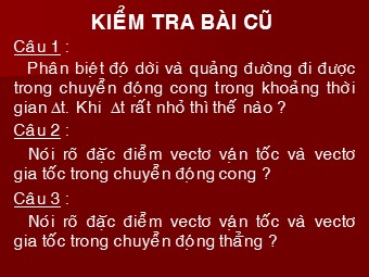 Bài giảng Vật lí Lớp 10 - Bài 5: Chuyển động tròn đều (Bản chuẩn kiến thức)