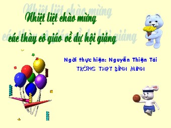 Bài giảng Vật lí Lớp 10 - Bài: Lực hướng tâm và lực quán tính li tâm. Hiện tượng tăng, giảm, mất trọng lượng - Nguyễn Thiện Tài