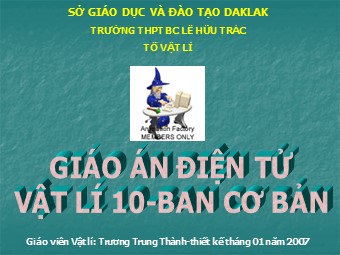 Bài giảng Vật lí Lớp 10 - Bài: Quá trình đẳng tích. Định luật Sác-lơ - Trương Trung Thành