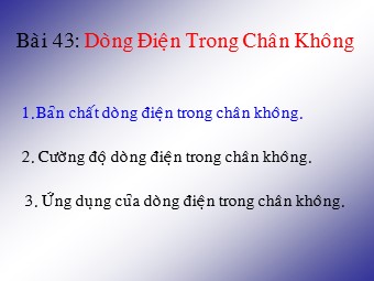 Bài giảng Vật lí Lớp 11 - Bài 16: Dòng điện trong chân không