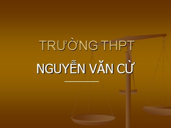 Bài giảng Vật lí Lớp 11 - Bài 3: Điện trường và cường độ điện trường. Đường sức điện - Trường THPT Nguyễn Văn Cừ