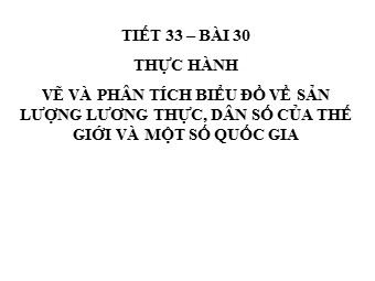 Bài giảng Địa lí Khối 10 - Thực hành 