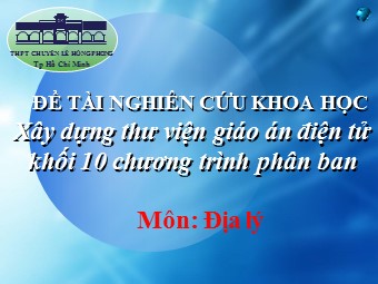 Bài giảng Địa lí Lớp 10 - Bài 1: Các phép chiếu hình bản đồ cơ bản - Bùi Thị Hồng Phương
