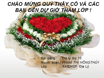Bài giảng Địa lí Lớp 10 - Bài 12: Sự phân bố khí áp. Một số loại gió chính - Phạm Thị Hồng Thúy
