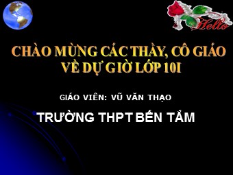 Bài giảng Địa lí Lớp 10 - Bài 12: Sự phân bố khí áp. Một số loại gió chính (Bản đẹp)