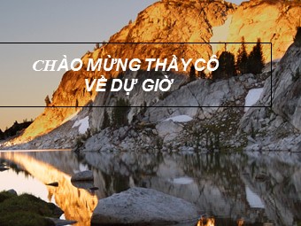 Bài giảng Địa lí Lớp 10 - Bài 13: Sự ngưng động nước trong khí quyển. Mưa (Chuẩn kiến thức)