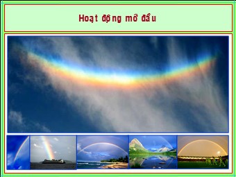 Bài giảng Địa lí Lớp 10 - Bài 13: Sự ngưng động nước trong khí quyển. Mưa (Bản đẹp)