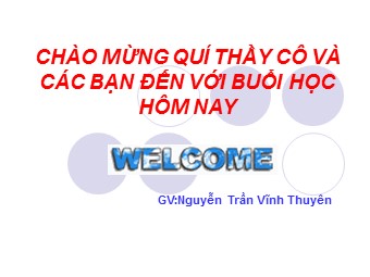 Bài giảng Địa lí Lớp 10 - Bài 19: Sự phân bố của sinh vật và đất trên Trái Đất - Nguyễn Trần Vĩnh Thuyên