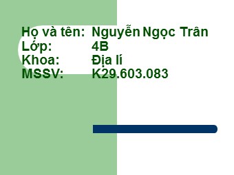 Bài giảng Địa lí Lớp 10 - Bài 22: Dân số và sự gia tăng dân số - Nguyễn Ngọc Trân
