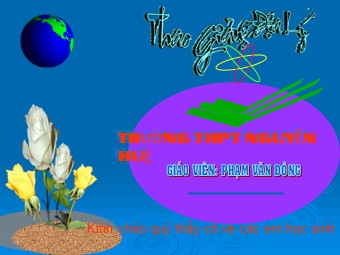 Bài giảng Địa lí Lớp 10 - Bài 22: Dân số và sự gia tăng dân số - Phạm Văn Đông