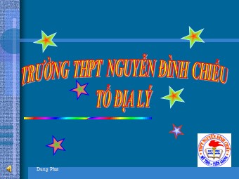 Bài giảng Địa lí Lớp 10 - Bài 39: Địa lí ngành thông tin liên lạc - Trường THPT Nguyễn Đình Chiểu